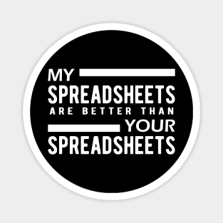 Bookkeeper - My spreadsheets are better than your spreadsheets Magnet